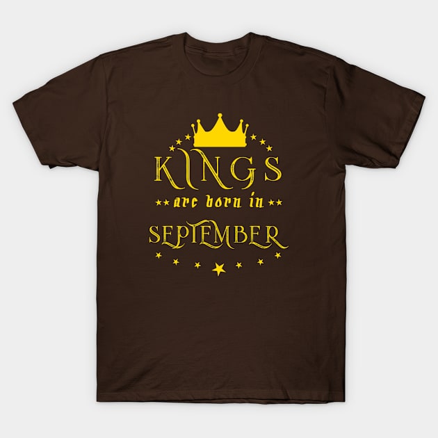 Kings Are Born In September T-Shirt by mjhejazy